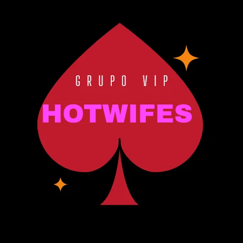 GRUPO DAS HOTWIFES