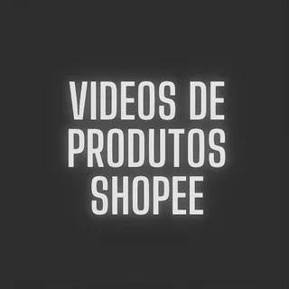 Imagem do Grupo VIDEOS DE PRODUTOS SHOPEE GRATIS