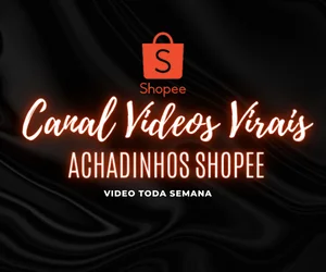 Videos virais shopee