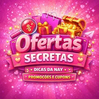 OfertasSecretas_DicasdaNay 🛍️