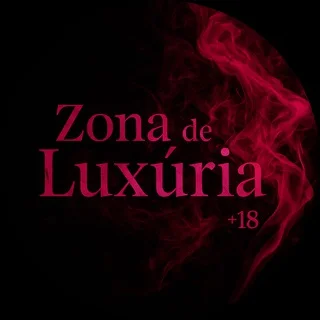 Zon4 de Luxúria 😈🎀