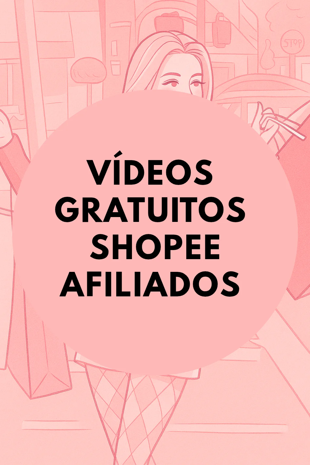 VÍDEOS GRATUITOS SHOPEE AFILIADOS ATUALIZADOS